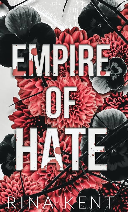 Empire of Hate (Empire, #3) by Rina Kent