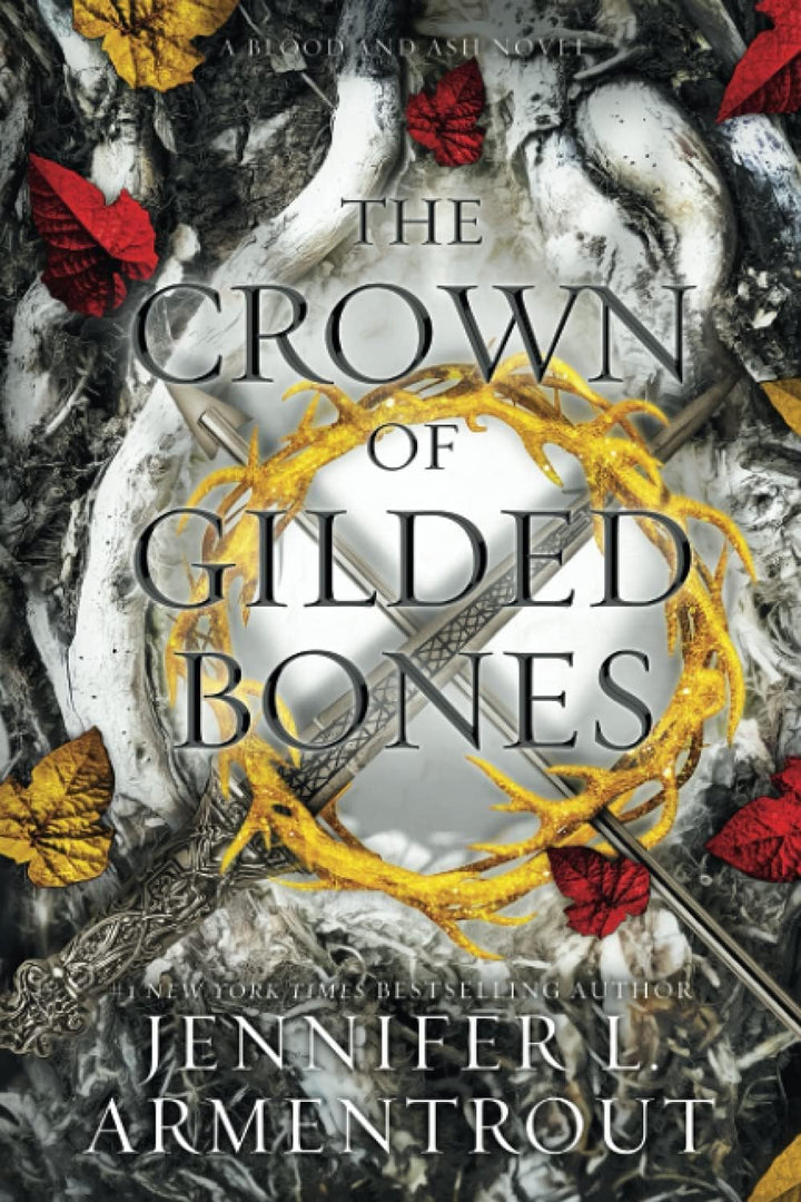 The Crown of Gilded Bones by Jennifer L. Armentrout (Book 3 of Blood and Ash Series)