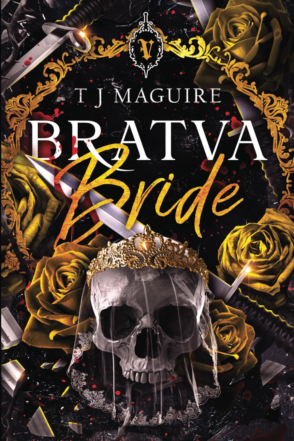 Bratva Bride (Bratva, #1) by T.J. Maguire