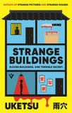 Strange Buildings by Uketsu | Japanese Mystery Thriller