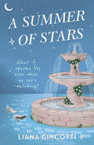 A Summer of Stars by Liana Cincotti | Fake Dating, Enemies-to-Lovers Romance Novel
