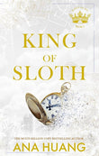 King of Sloth (Kings of Sin, #4) by Ana Huang