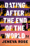 Dating After the End of the World by Jeneva Rose