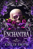 Enchantra (Wicked Games, #2) by Kaylie Smith
