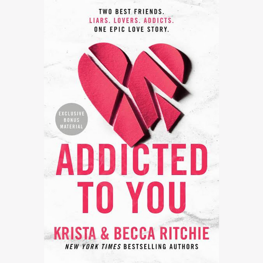 Addicted to You Book by Becca Richie and Krista Ritchie