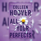 All Your Perfects by Colleen Hoover