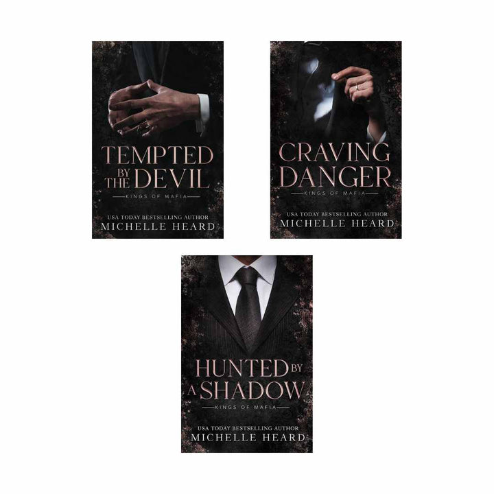 Kings of Mafia Series by Michelle Heard (Tempted by the Devil + Craving Danger + Hunted by a Shadow)