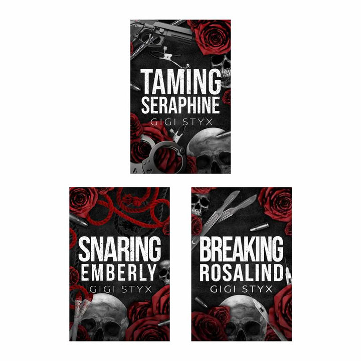 Morally Black Series (Taming Seraphine+Snaring Emberly+ Breaking Rosalind) by Gigi Styx