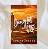 Caught Up: Windy City Book 3 (Windy City Series)
