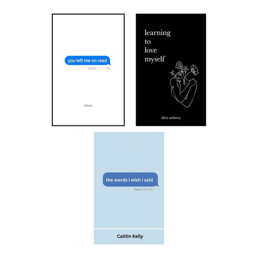 You left me on read + Learning To Love Myself + The Words I Wish I Said (English, Paperback)