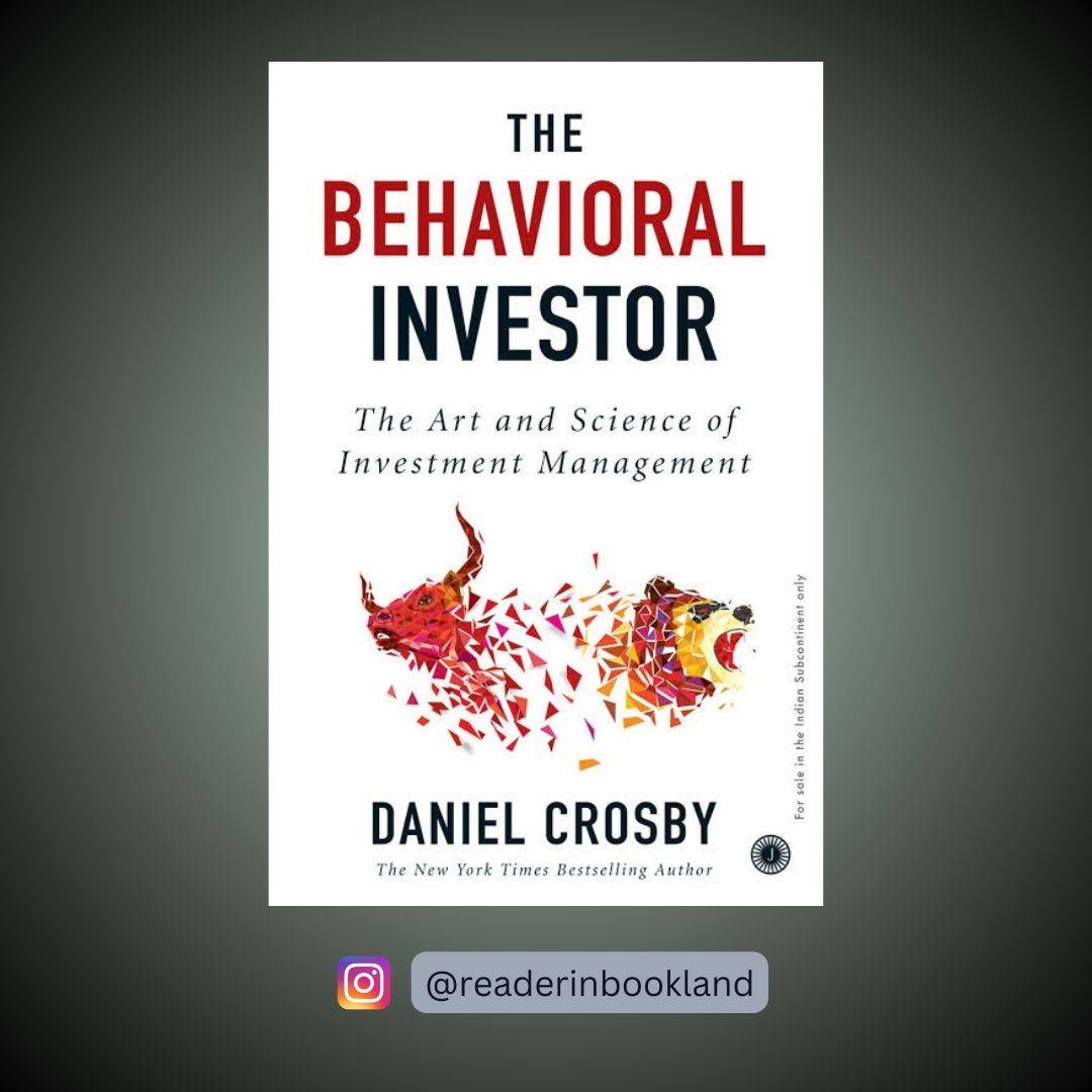 The Behavioral Investor Book by Daniel Crosby