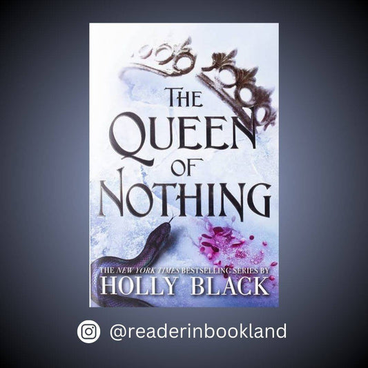 The Queen of Nothing (The Folk of the Air, #3) by Holly Black