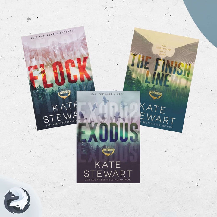 The Ravenhood Series by Kate Stewart (Flock, Exodus, The Finish Line)